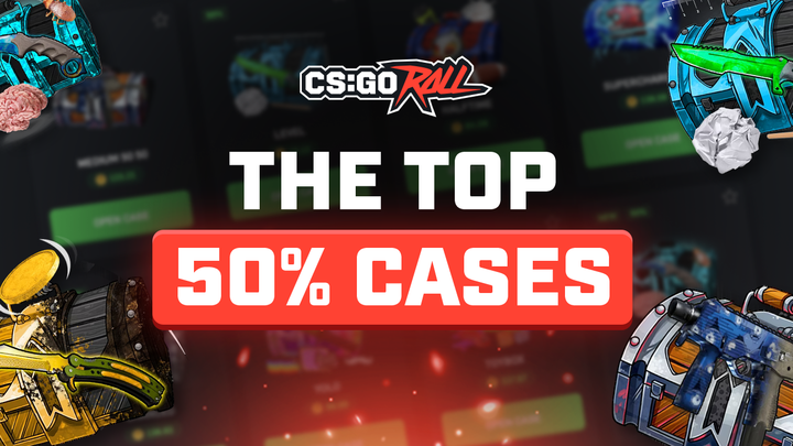 Our Favorite 50% Cases On CSGORoll