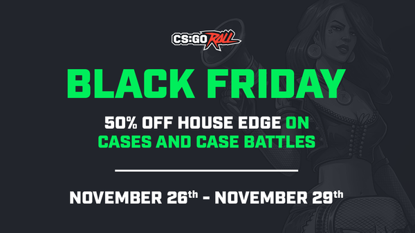 Black Weekend - CSGORoll